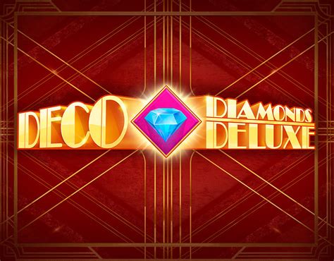 Deco Diamonds Deluxe brabet